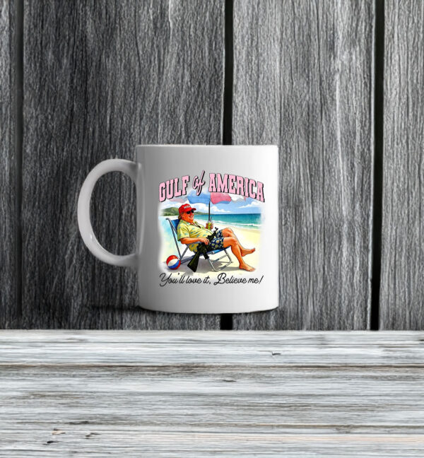 Funny President Trump Gulf Of America Mug