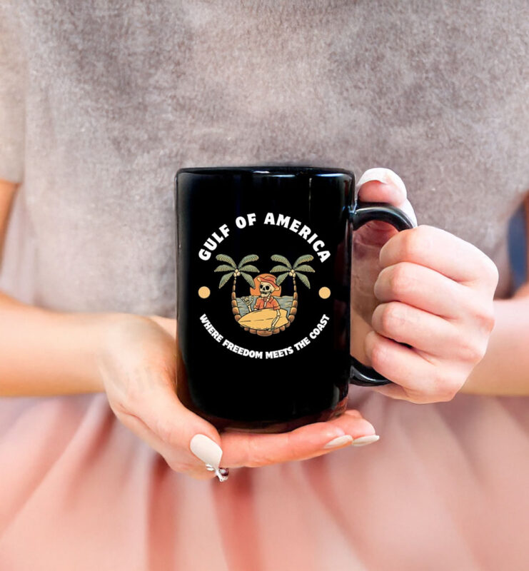 Gulf Of America Where Freedom Meets The Coast Mug