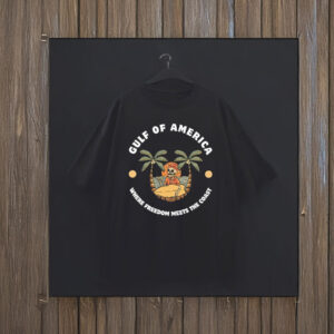 Gulf Of America Where Freedom Meets The Coast T-Shirt