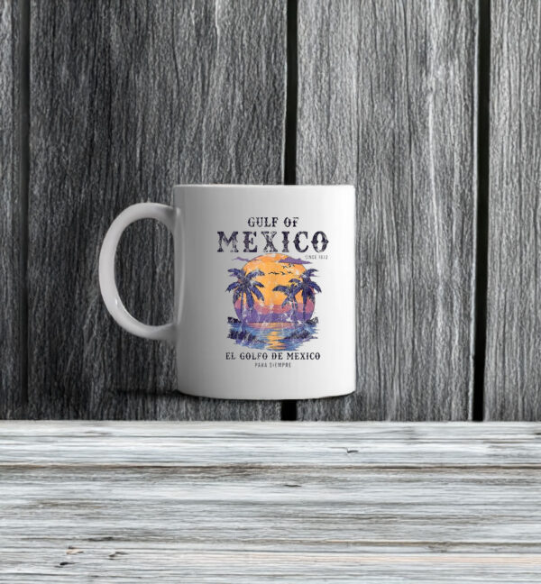 Gulf Of Mexico El Golfo De Mexico Para Siempre Beach Since 1672 Mug