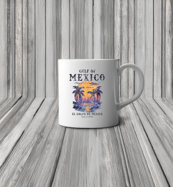 Gulf Of Mexico El Golfo De Mexico Para Siempre Beach Since 1672 Mug