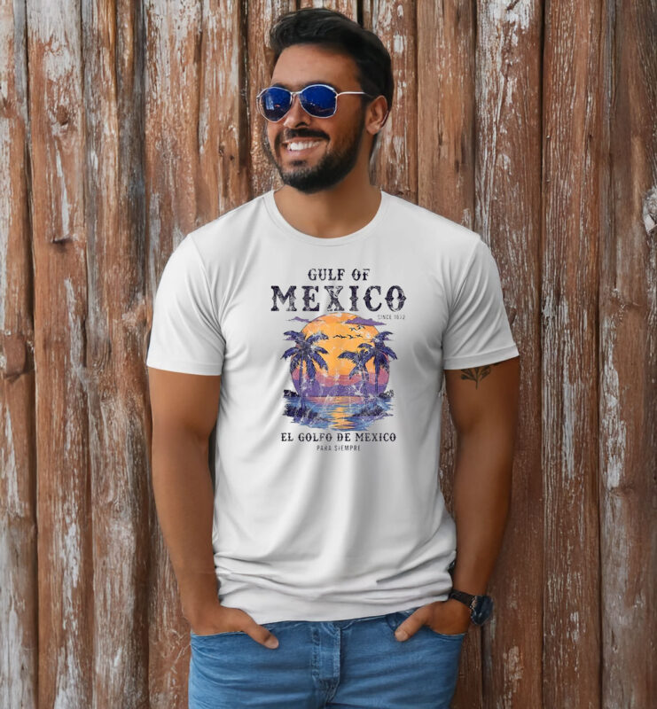 Gulf Of Mexico El Golfo De Mexico Para Siempre Beach Since 1672 T-Shirt