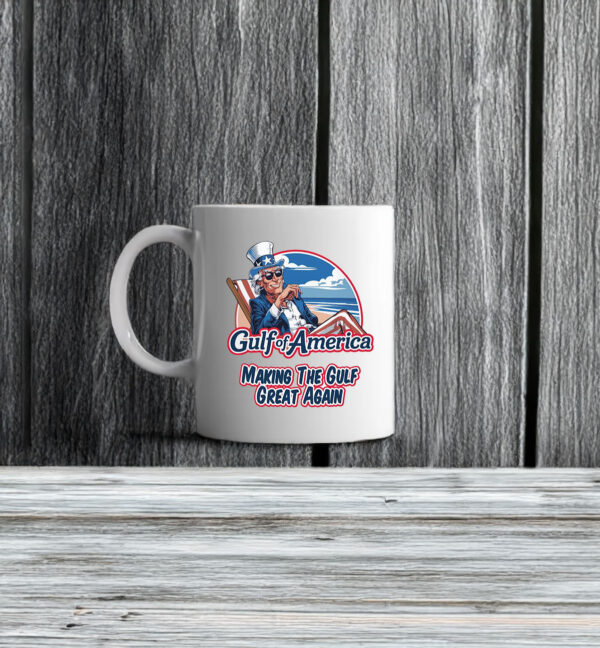 Gulf of America Making The Gulf Great Again Mug
