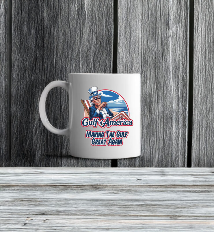 Gulf of America Making The Gulf Great Again Mug