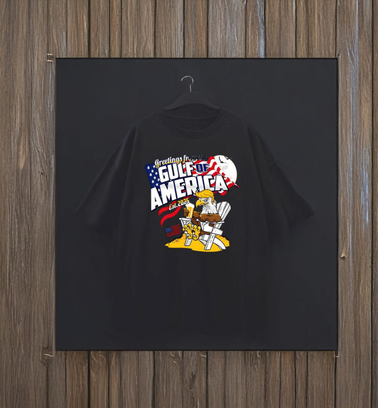 Offical Eagle Greetings From The Gulf Of America 2025 T-Shirt