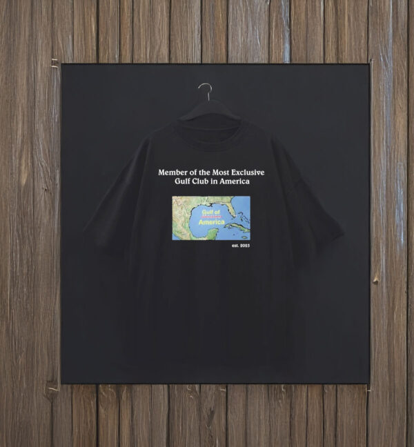 Official Gulf of America Members of the Most Exclusive Golf Club In America T-Shirt
