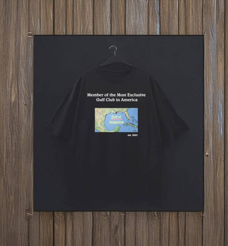 Official Gulf of America Members of the Most Exclusive Golf Club In America T-Shirt