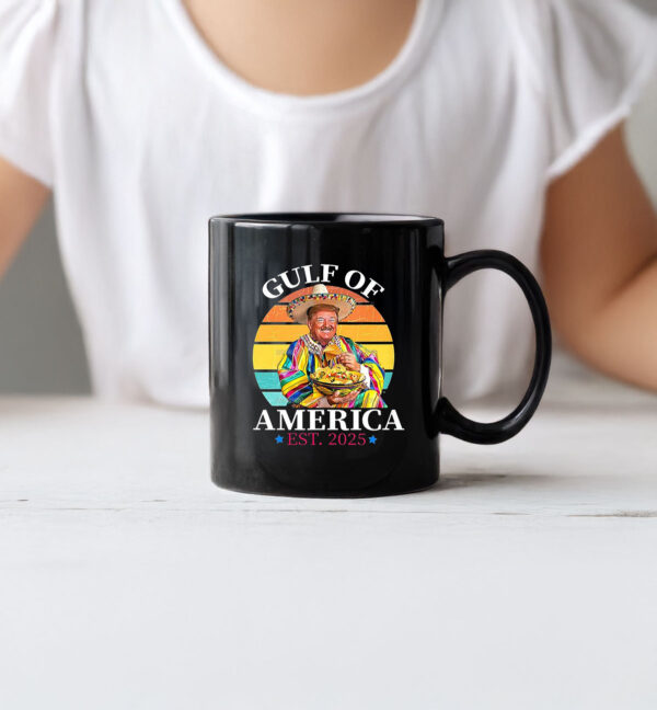 Trump Gulf Of America Est 2025, Gulf Of America Mug