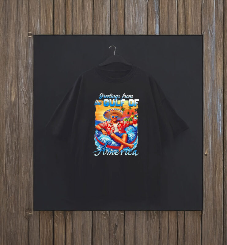 Trump greetings from the Gulf of America T-Shirt