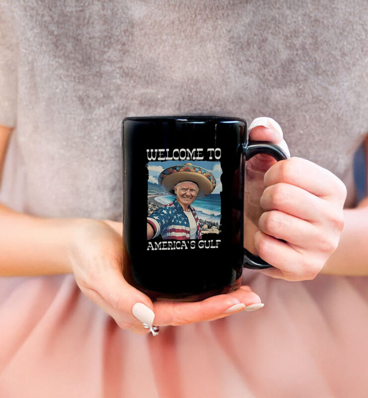 Welcome To America's Gulf Funny Trump Gulf of America Mug