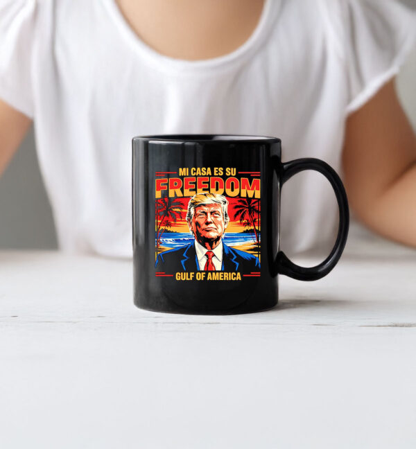 Mi casa es su freedom Gulf of America Trump sunset vintage Mug