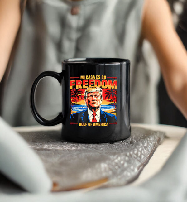 Mi casa es su freedom Gulf of America Trump sunset vintage Mug