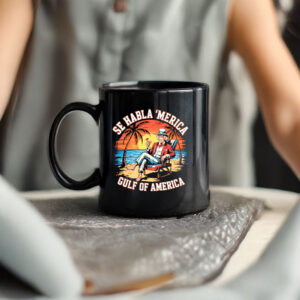 Se habla ‘Merica Gulf of America Uncle Sam Mug